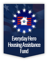 Everyday Hero Housing Assistance Fund (EHHAF)